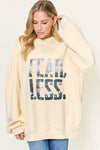 Hazel Blues® |  FEAR LESS Graphic Drop Shoulder Oversized Sweatshirt