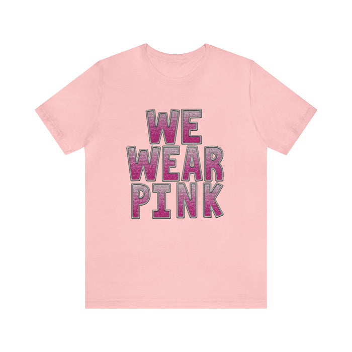 3Blues Designs |   Hazel Blues® |  We Wear Pink Faux Glitter Chenille Letter Tee