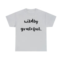 Hazel Blues® |  Wildly Grateful Graphic Tee