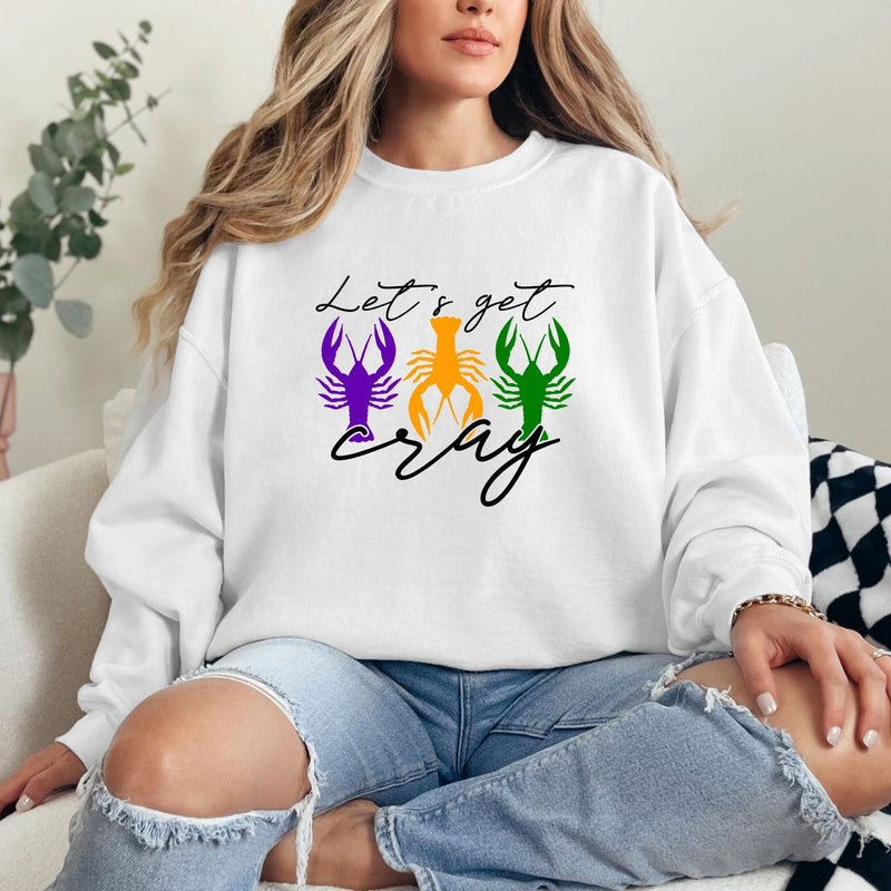 Hazel Blues® |  Let's Get Cray Graphic Sweatshirt