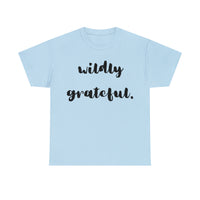 Hazel Blues® |  Wildly Grateful Graphic Tee