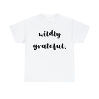 Hazel Blues® |  Wildly Grateful Graphic Tee