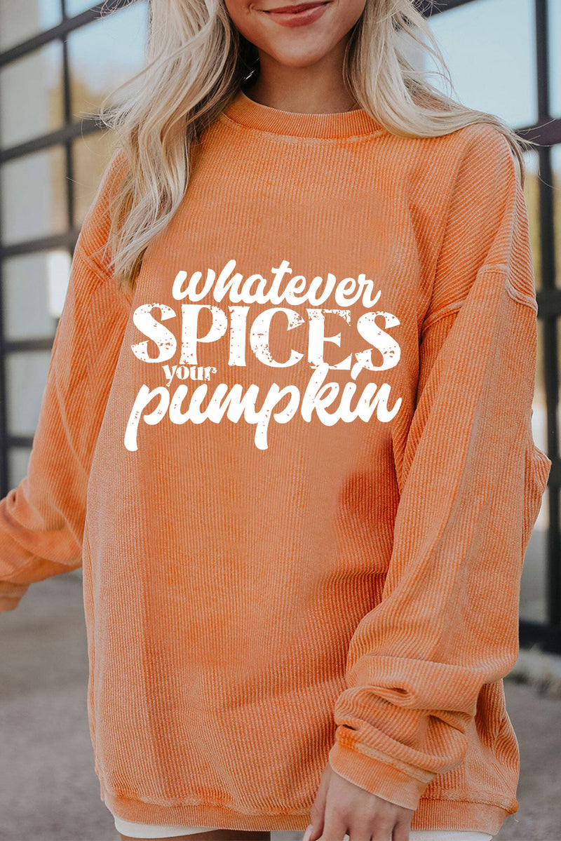 Hazel Blues® |  Orange Whatever Spices Your Pumpkin Graphic Corded Pullover Sweatshirt