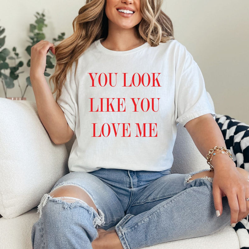 Hazel Blues® |  Look Like You Love Me Graphic Tee