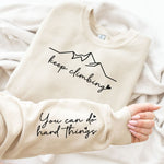 Hazel Blues® |  Keep Climbing Sweatshirt in Three Colors