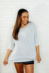 Hazel Blues® |  Loosely Speaking Oversized Basic Top in Lt Grey