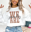 Hazel Blues® |  We Are Seminoles Graphic Sweatshirt