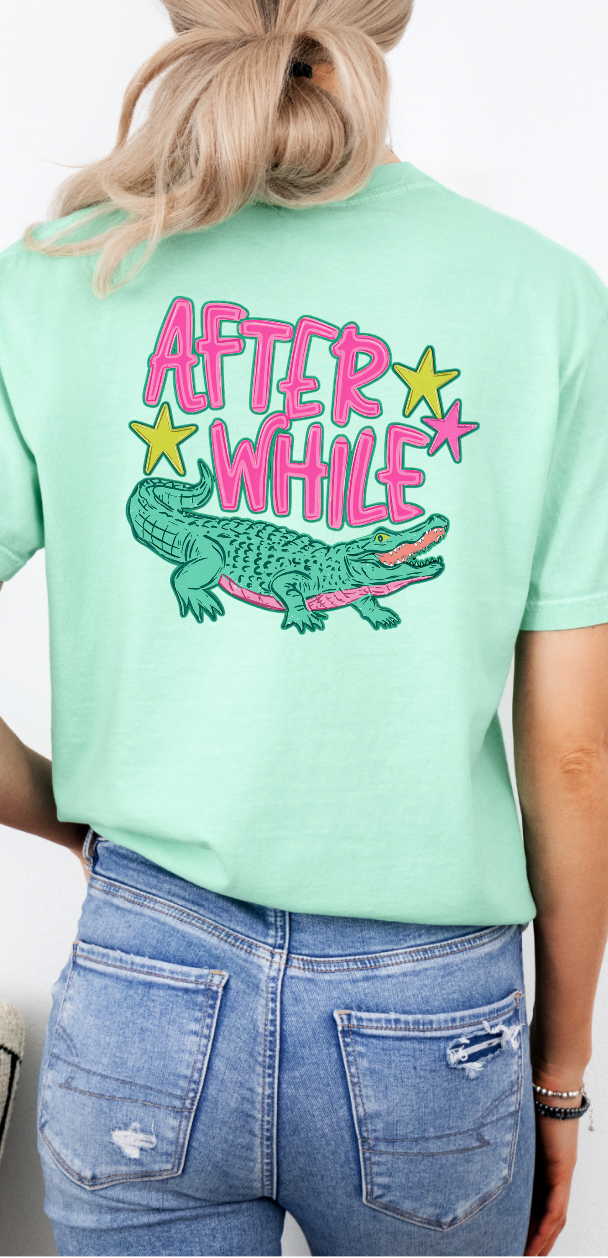 Later Gator / After While Croc Graphic Tee