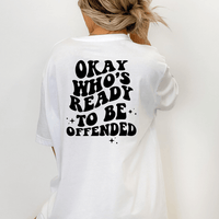 Hazel Blues® | Get Offended Graphic Tee - Hazel Blues®