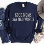 Hazel Blues® | Good Moms Sweatshirt - Hazel Blues®