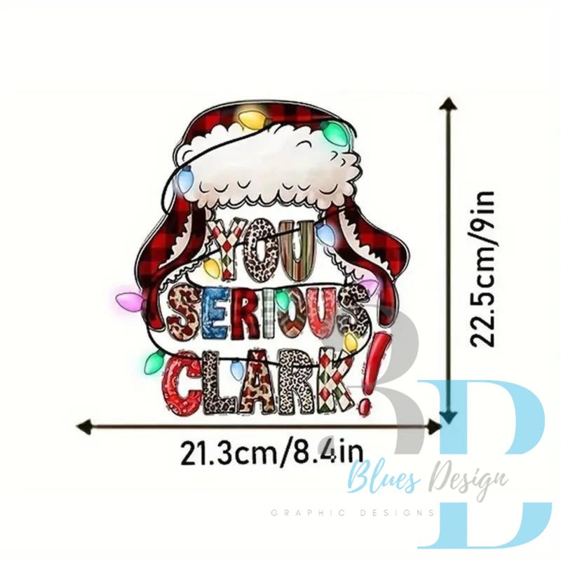 3Blues Designs |  3 STYLES | You Serious Clark? |  DTF Transfer Sheet Iron On