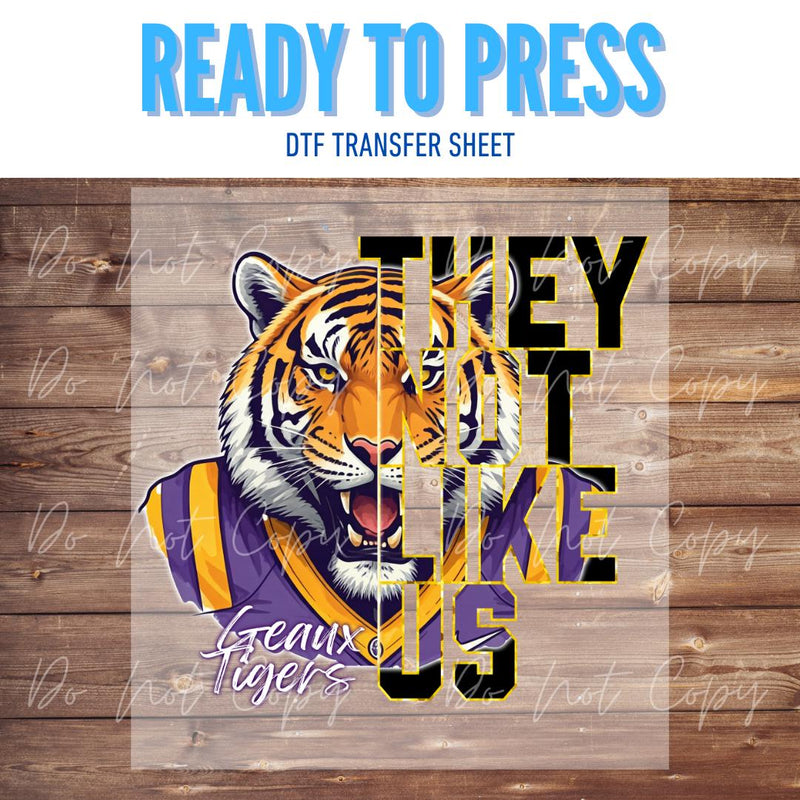 3Blues Designs | LSU | They Not Like Us |  DTF Transfer Sheet Iron On