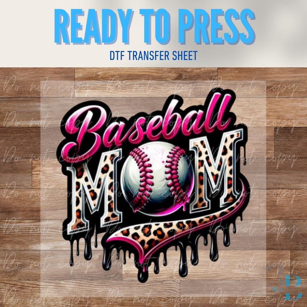 Baseball Mom Drip | Baseball | Game Day | DTF Transfer Sheet Iron On