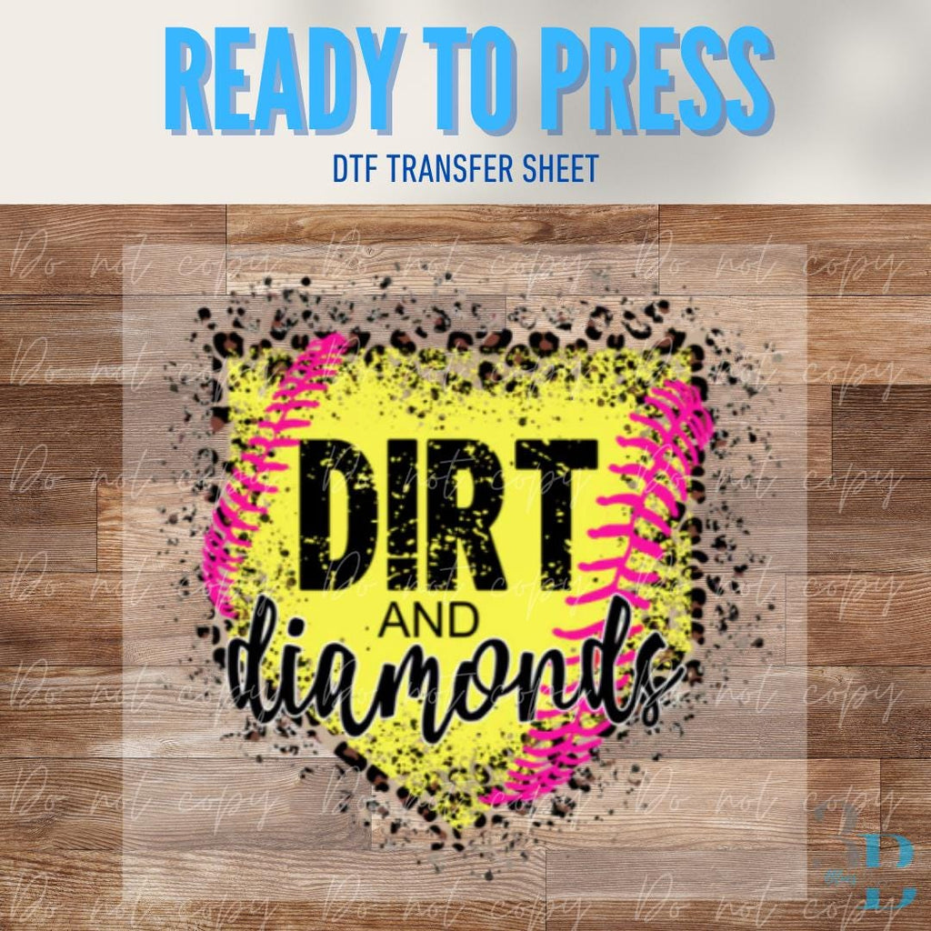 Dirt and Diamonds Softball | Softball | Game Day | DTF Transfer Sheet Iron On