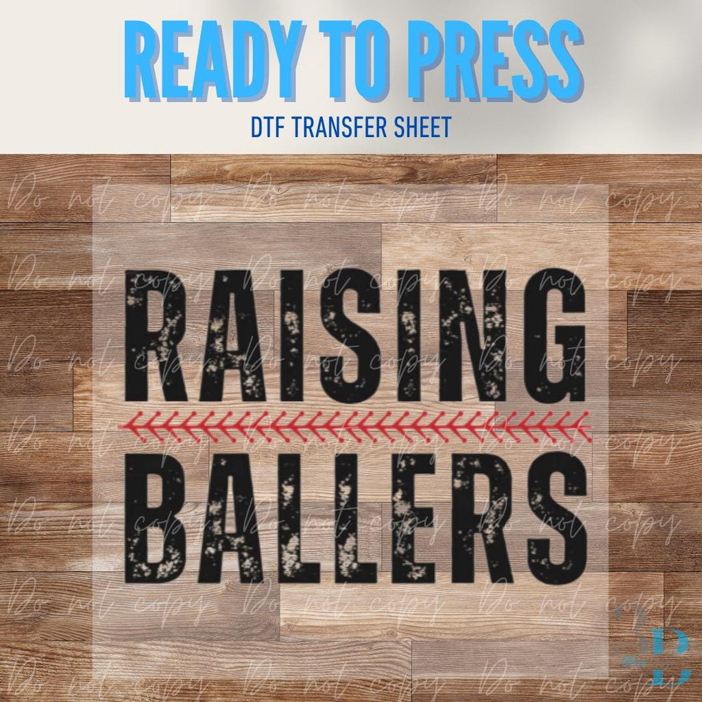 Raising Ballers | Baseball | Softball | Game Day | DTF Transfer Sheet Iron On