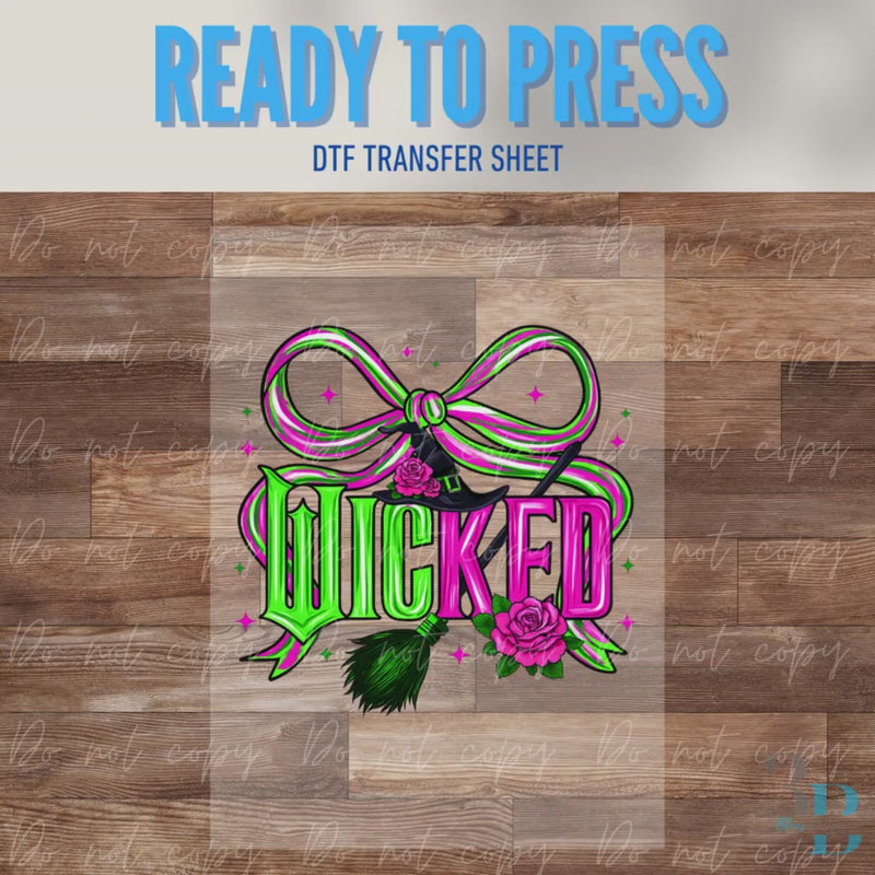 ADULT: Wicked Neon | Changed for Good | DTF Transfer Sheet | Neon Bow