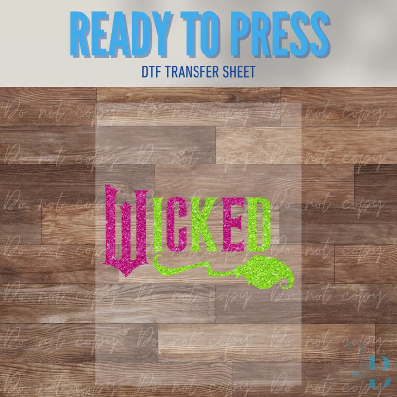 ADULT: Wicked Faux Glitter | Changed for Good | DTF Transfer Sheet | Glitter Broom